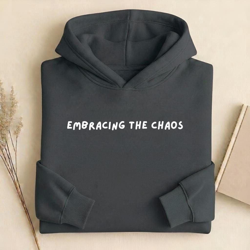 Embracing the Chaos Hoodie for Women | Heavyweight Cotton Blend Pullover Sweatshirt | Cozy Streetwear | Casual Everyday Mom Life Hoodie