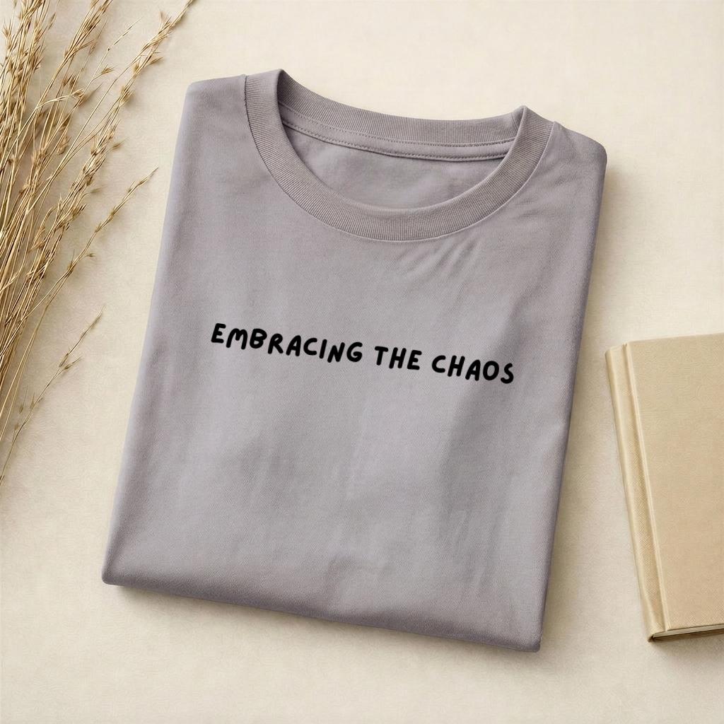 Embracing The Chaos | Mom Life Funny Tee | Slim Fit Cotton T-Shirt | Chaos Mom Quote Top | Gift for Moms