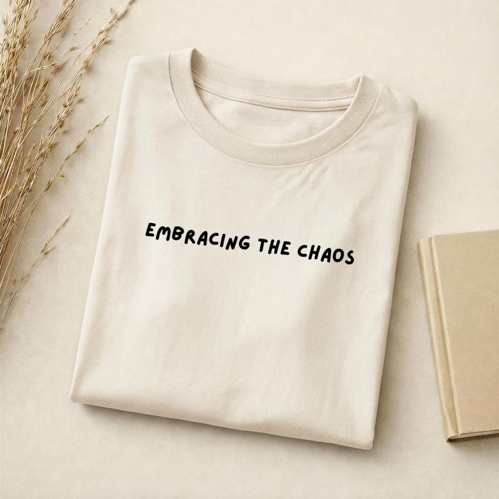 Embracing The Chaos | Mom Life Funny Tee | Slim Fit Cotton T-Shirt | Chaos Mom Quote Top | Gift for Moms