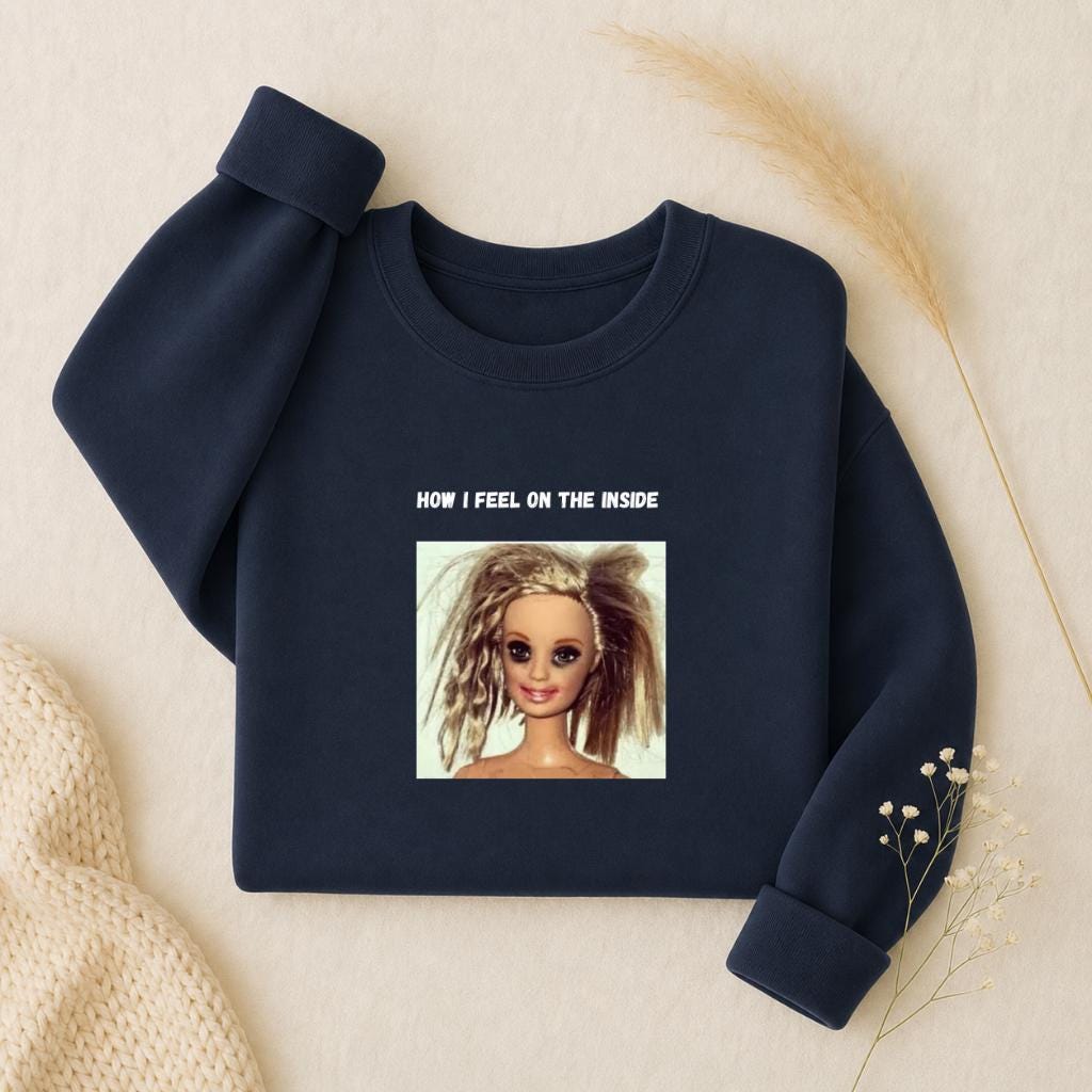 How I Feel On The Inside | Oversized Crewneck Sweatshirt | Loose Fit Pullover Sweater | Funny Emotional Quote Sweatshirt | Cozy Women’s Top