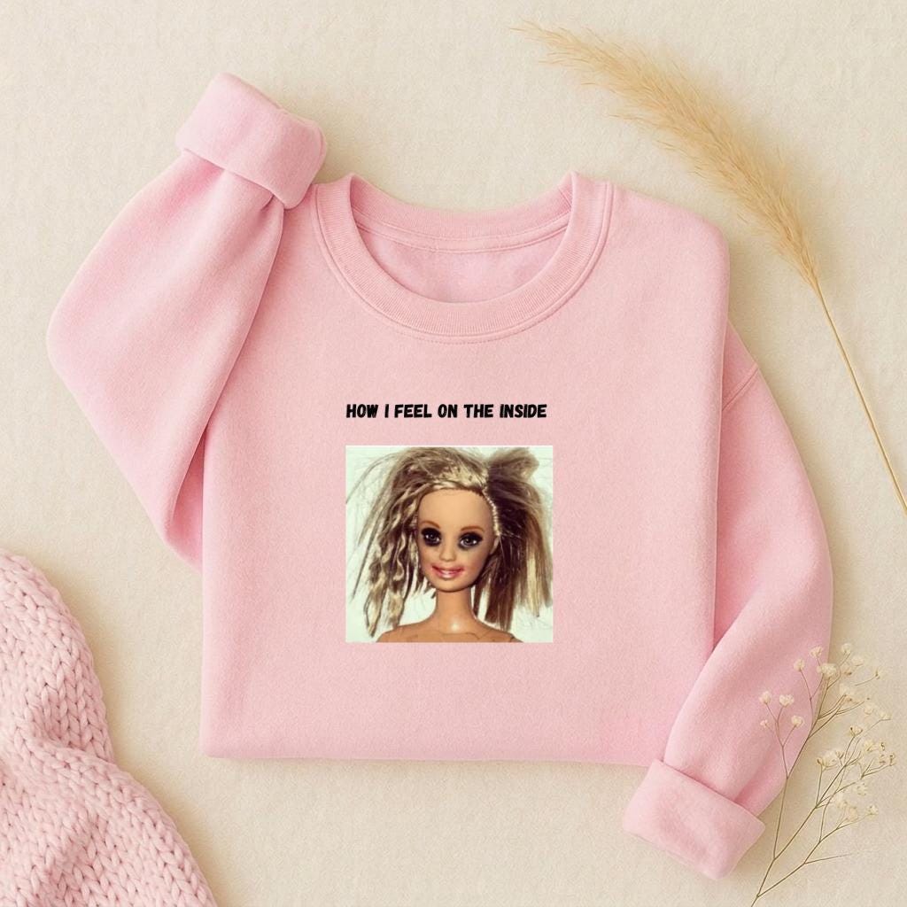 How I Feel On The Inside | Oversized Crewneck Pullover | Funny Emotional Quote Sweatshirt | Women’s Cozy Casual Wear