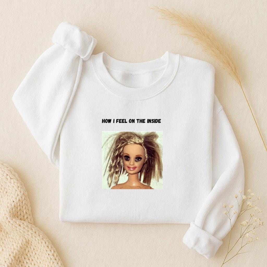 How I Feel On The Inside | Oversized Crewneck Pullover | Funny Emotional Quote Sweatshirt | Women’s Cozy Casual Wear