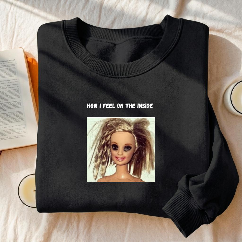 How I Feel On The Inside | Oversized Cozy Crewneck Pullover | Funny Emotional Quote Shirt | Minimalist Cotton Blend Sweater