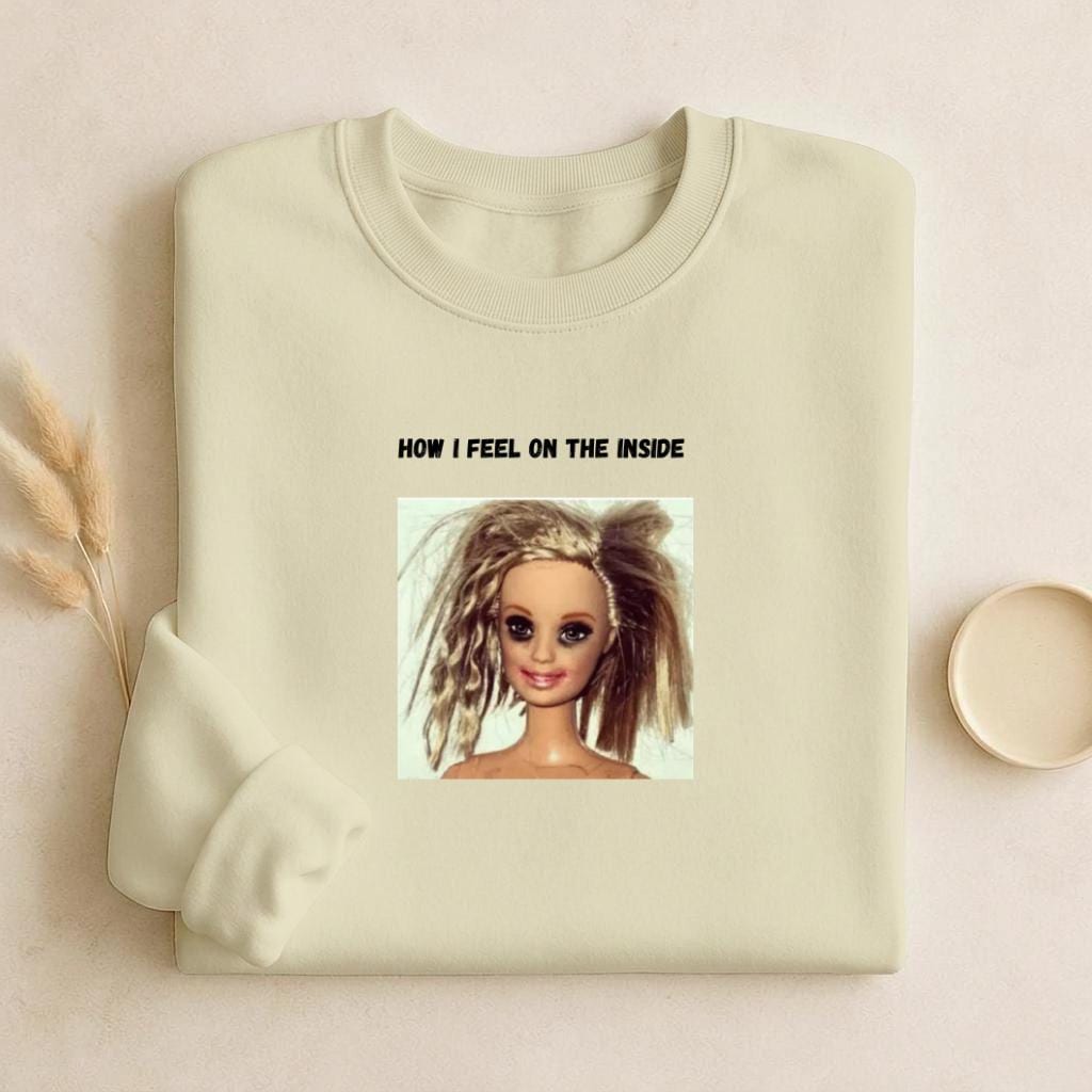 How I Feel On The Inside | Funny Quote Crewneck Pullover | Cozy Cotton Blend Sweater | Relatable Mood Shirt | Casual Streetwear