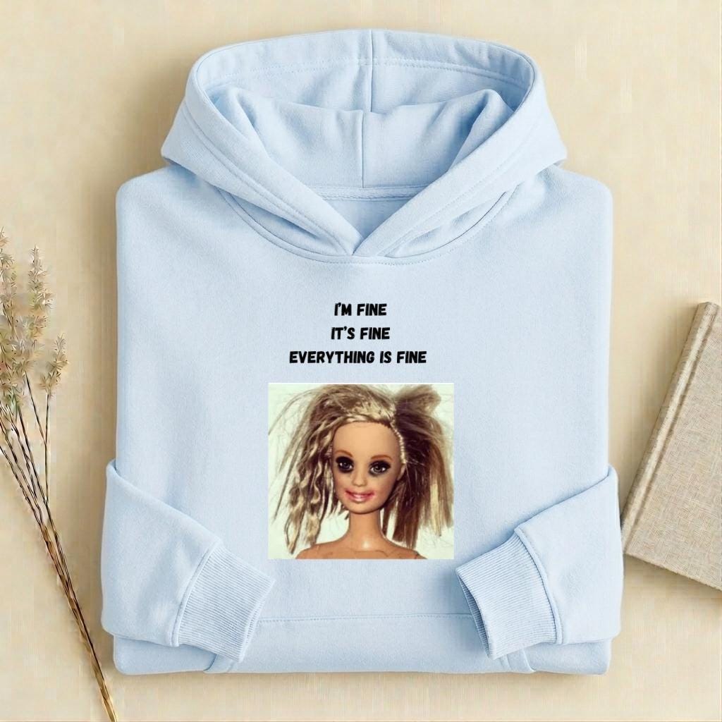 I’m Fine It’s Fine Everything Is Fine | Heavyweight Hoodie | Cotton Blend Pullover Hoodie | Funny Mom Hoodie | Casual Streetwear for Women