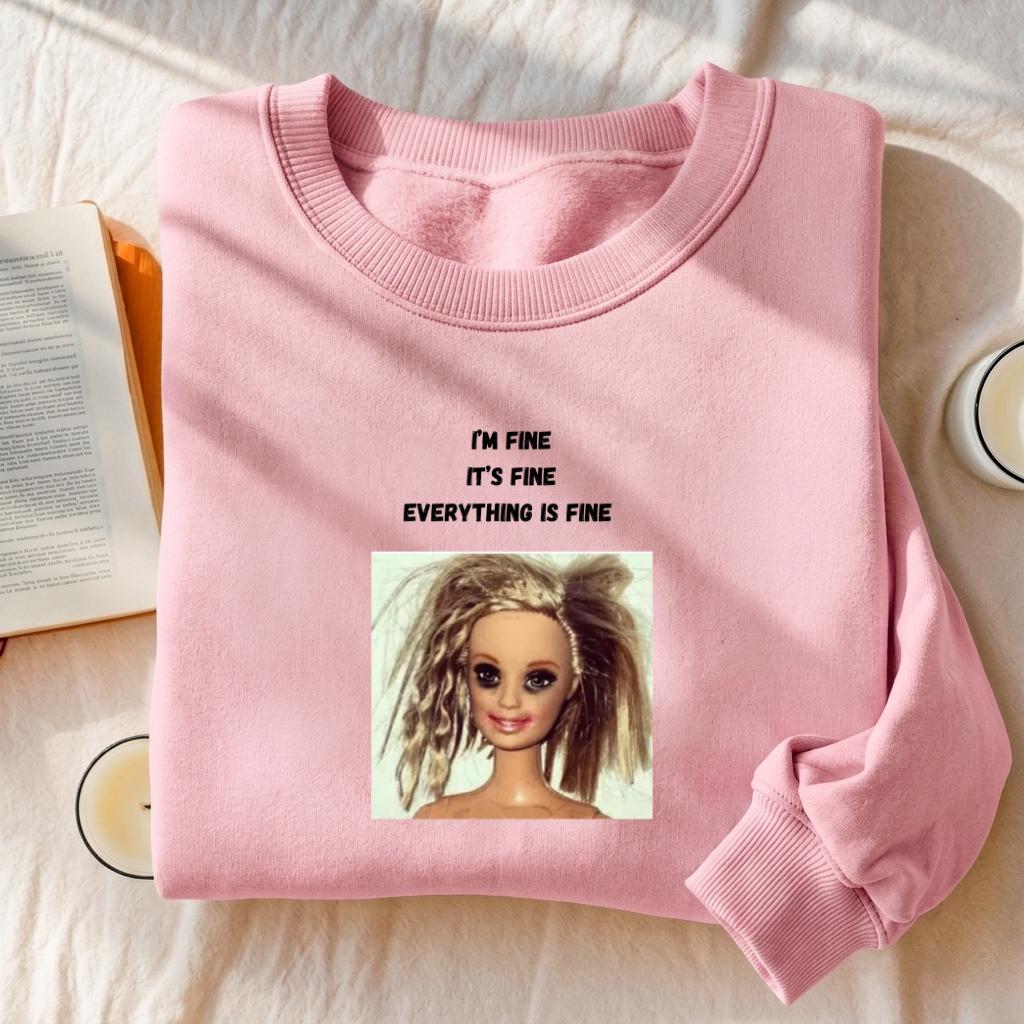 I’m Fine It’s Fine Everything Is Fine Sweatshirt | Funny Meme Crewneck Pullover | Oversized Cozy Cotton Sweatshirt | Chaos Humor Streetwear