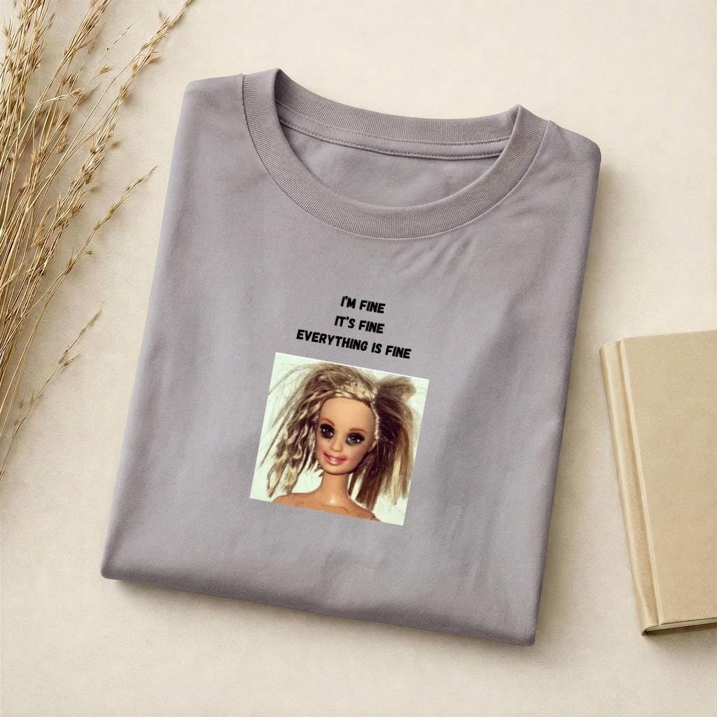 I’m Fine It’s Fine Everything Is Fine | Slim Fit Cotton Graphic Tee | Funny Relatable Meme Shirt | Minimalist Quote Top | Casual Streetwear