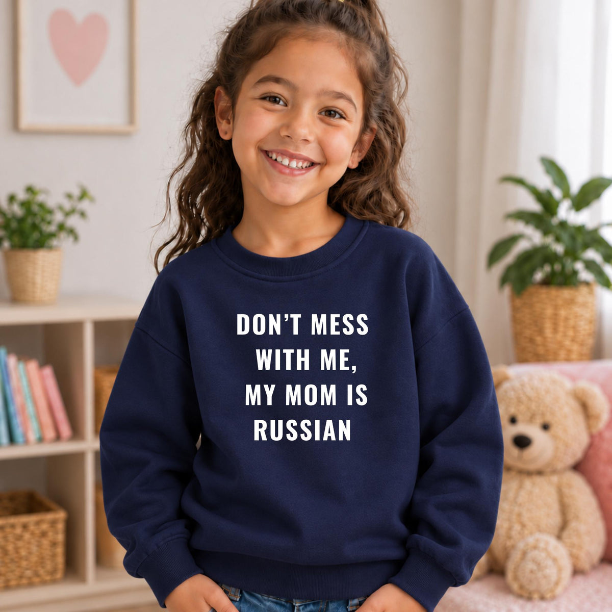 Don't Mess With Me My Mom Is Russian Sweatshirt, Essential Fleece Kids Crewneck, Funny Russian Family Gift, Loose Fit Pullover