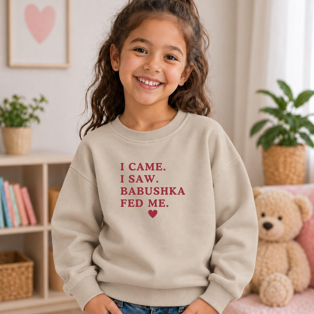 I Came I Saw Babushka Fed Me Sweatshirt, Essential Fleece Kids Crewneck, Funny Russian Grandma Gift, Loose Fit Toddler Pullover