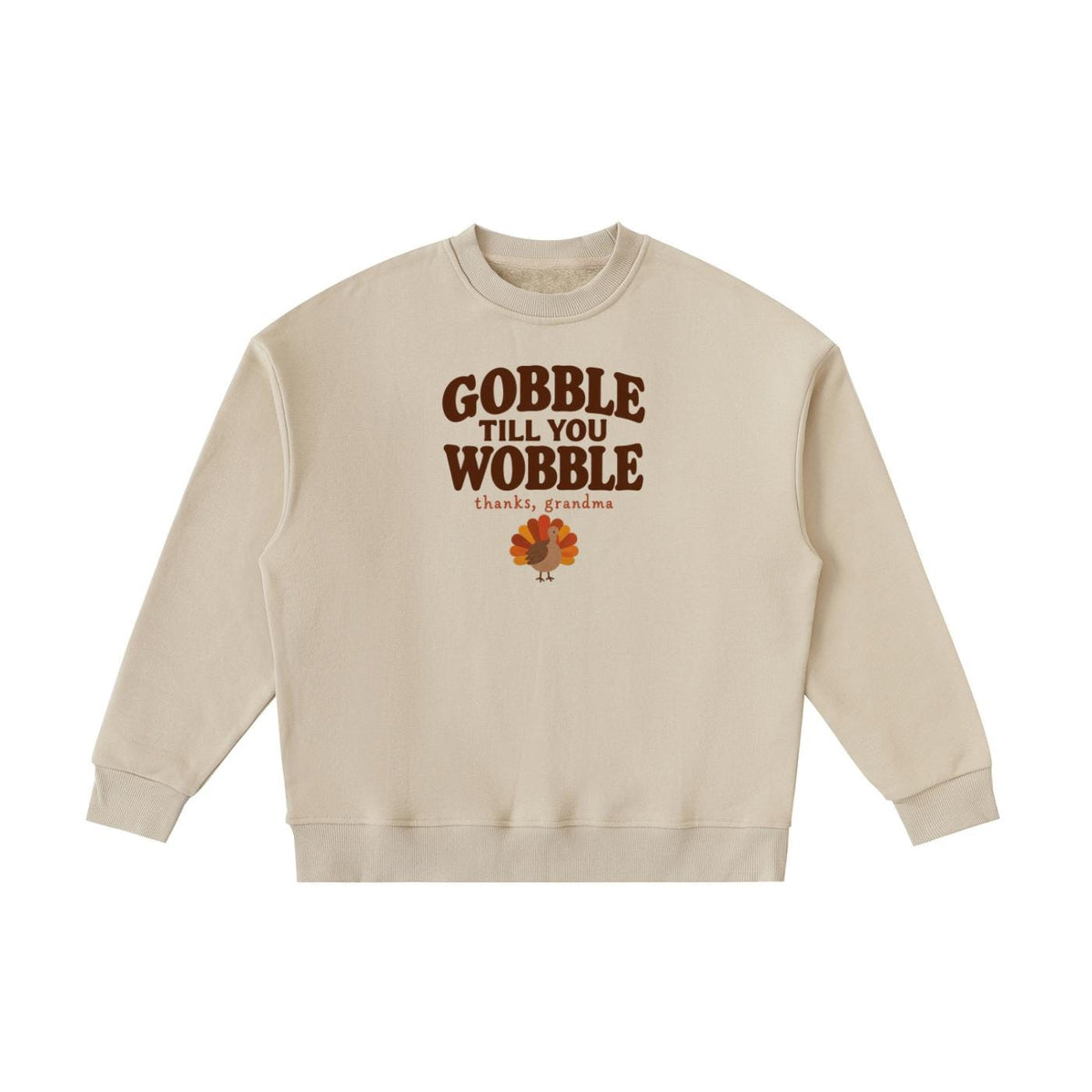 Gobble Till You Wobble Kids Sweatshirt, Funny Thanksgiving Turkey Sweatshirt, Thanks Grandma Fall Crewneck, Essential Fleece Pullover