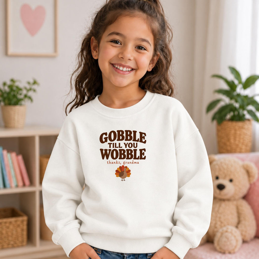 Gobble Till You Wobble Kids Sweatshirt, Funny Thanksgiving Turkey Sweatshirt, Thanks Grandma Fall Crewneck, Essential Fleece Pullover