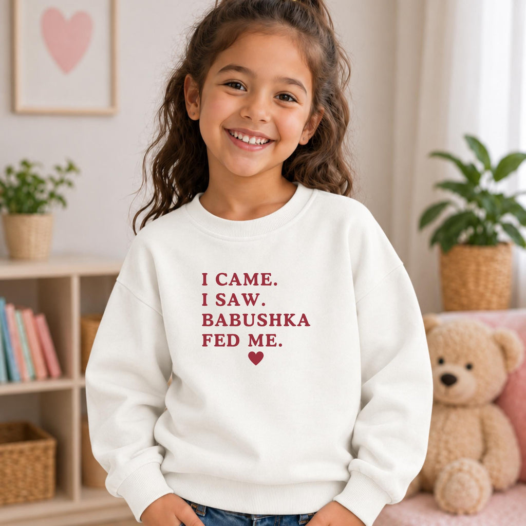 I Came I Saw Babushka Fed Me Sweatshirt, Essential Fleece Kids Crewneck, Funny Russian Grandma Gift, Loose Fit Toddler Pullover