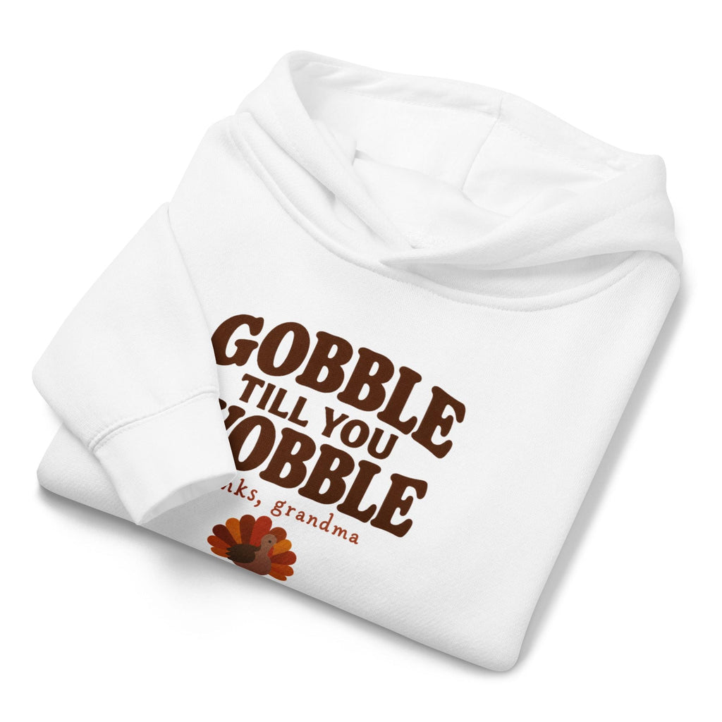 Gobble Till You Wobble Hoodie, Thanksgiving Toddler Pullover, Thanks Grandma Turkey Hoodie, Funny Kids Fall Outfit