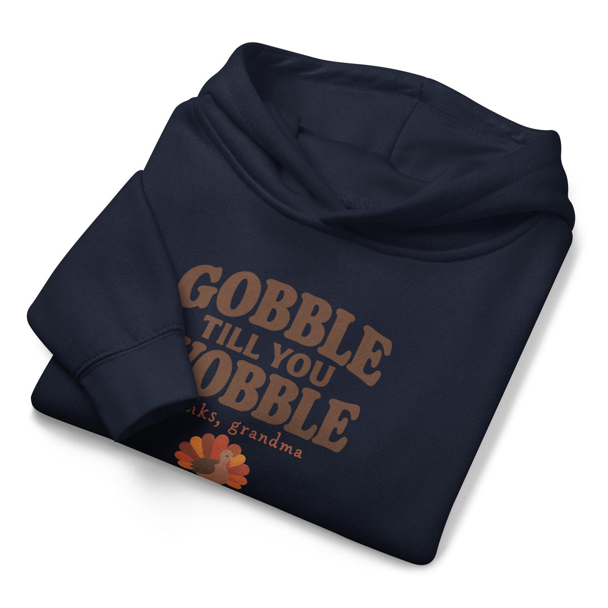 Gobble Till You Wobble Hoodie, Thanksgiving Toddler Pullover, Thanks Grandma Turkey Hoodie, Funny Kids Fall Outfit