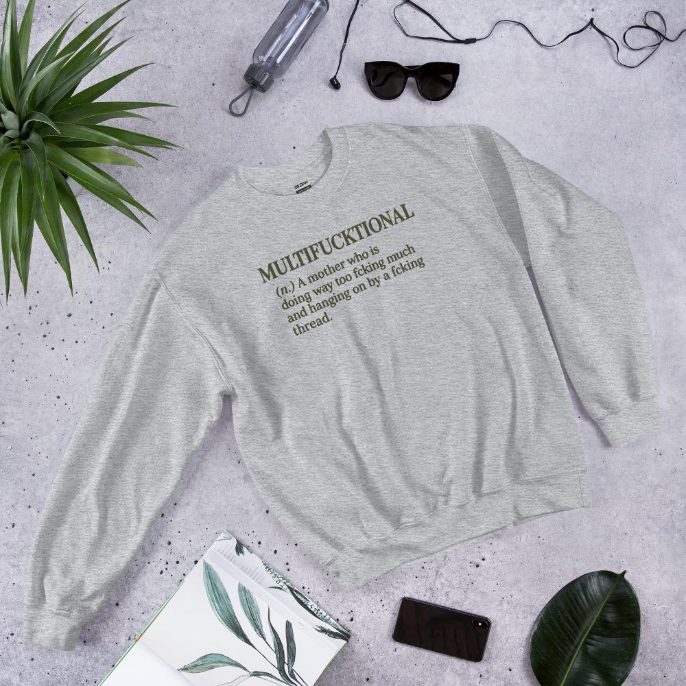 Multifucktional Sweatshirt, Funny Mom Sweatshirt, Burnout Mom Gift, Sarcastic Mother Shirt, Unisex Crewneck, Mother's Day Gift