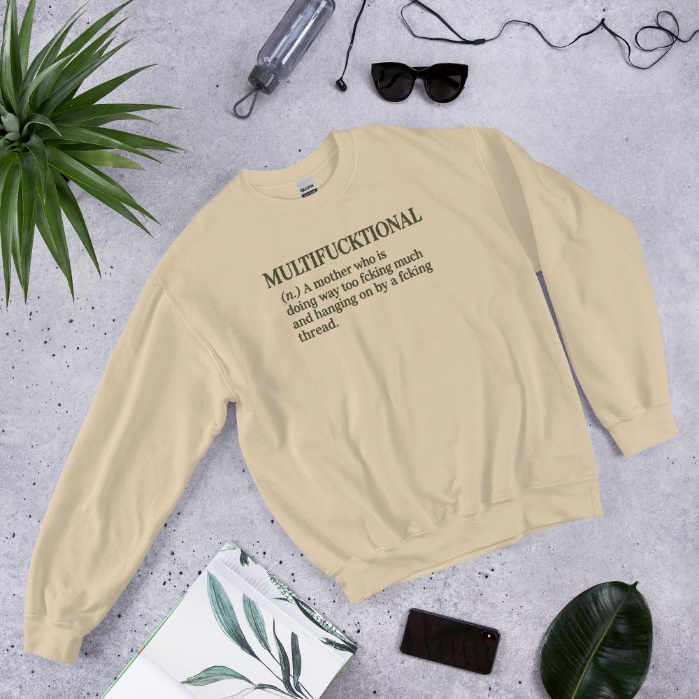Multifucktional Sweatshirt, Funny Mom Sweatshirt, Burnout Mom Gift, Sarcastic Mother Shirt, Unisex Crewneck, Mother's Day Gift