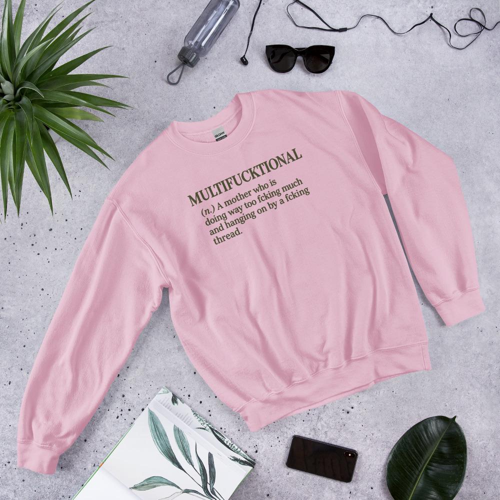 Multifucktional Sweatshirt, Funny Mom Sweatshirt, Burnout Mom Gift, Sarcastic Mother Shirt, Unisex Crewneck, Mother's Day Gift